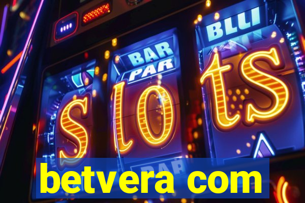 betvera com